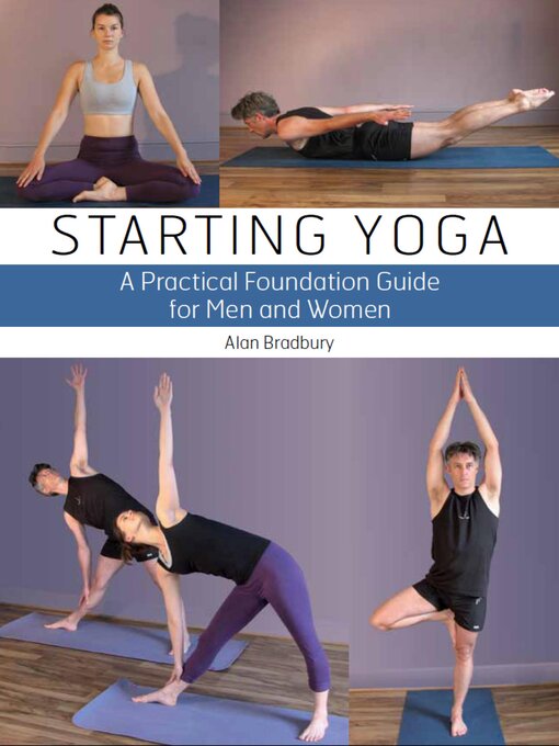 Title details for Starting Yoga by Alan Bradbury - Available